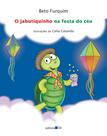 Livro - O jabutiquinho na festa do céu Livro - O jabutiquinho na festa do céu