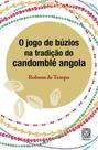 Livro - O jogo de búzios na tradição do candomblé angola