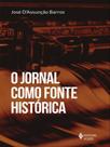 Livro - O jornal como fonte histórica