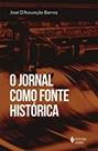 Livro - O jornal como fonte histórica