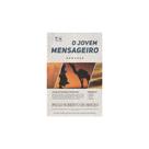 Livro O Jovem Mensageiro Paulo Roberto de Araújo Livro O Jovem Mensageiro Paulo Roberto de Araújo