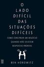 Livro - O lado difícil das situações difíceis