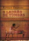 Livro - O LADRÃO DE TUMBAS Livro - O LADRÃO DE TUMBAS