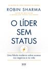 Livro - O Líder Sem Status Livro - O Líder Sem Status