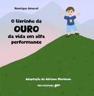 Livro - O livrinho de Ouro da Vida em Alta Performance Livro - O livrinho de Ouro da Vida em Alta Performance