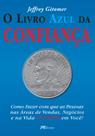 Livro - O livro azul da confiança Livro - O livro azul da confiança