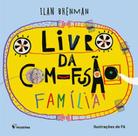 Livro - O livro da com-fusão - Família Livro - O livro da com-fusão - Família