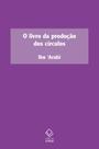 Livro - O livro da produção dos círculos Livro - O livro da produção dos círculos