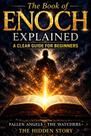 Livro O Livro de Enoque Explicado: Guia para Iniciantes