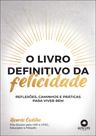 Livro - O livro definitivo da felicidade