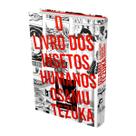 Livro - O Livro dos Insetos Humanos