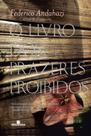 Livro - O livro dos prazeres proibidos Livro - O livro dos prazeres proibidos