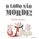 Livro - O lobo não morde