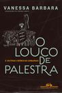 Livro - O louco de palestra