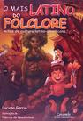 Livro - O mais latino do folclore