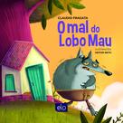 Livro - O mal do lobo mau