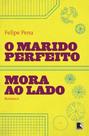 Livro - O marido perfeito mora ao lado (Vol. 2)