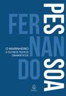 Livro - O marinheiro e outros textos dramáticos