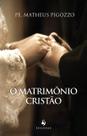 Livro - O Matrimônio Cristão