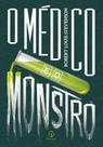Livro - O médico e o monstro Livro - O médico e o monstro