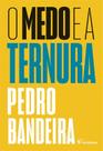 Livro - O medo e a ternura