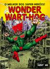 Livro - O Melhor dos Super-Heróis! Wonder Wart-Hog Livro - O Melhor dos Super-Heróis! Wonder Wart-Hog