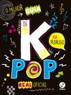 Livro - O melhor guia de k-pop real oficial