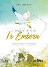 Livro - O melhor jeito de ir embora: histórias baseadas em fatos reais sobre constelação sistêmica e espiritualidade