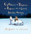 Livro - O menino, a toupeira, a raposa e o cavalo - A história em movimento