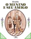 Livro - O Menino e Seu Amigo Livro - O Menino e Seu Amigo