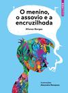 Livro - O menino, o assovio e a encruzilhada Livro - O menino, o assovio e a encruzilhada
