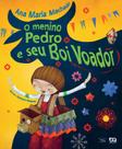 Livro - O menino Pedro e seu boi voador Livro - O menino Pedro e seu boi voador