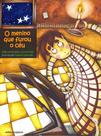 Livro - O menino que furou o céu