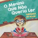 Livro - O menino que não queria ler Livro - O menino que não queria ler