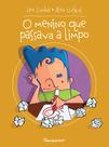 Livro - O menino que passava a limpo