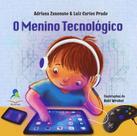 Livro O Menino Tecnológico