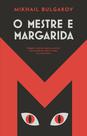 Livro - O mestre e Margarida (Nova edição) Livro - O mestre e Margarida (Nova edição)