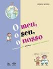Livro - O meu, o seu, o nosso Livro - O meu, o seu, o nosso