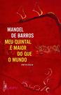 Livro - O meu quintal é maior do que o mundo Livro - O meu quintal é maior do que o mundo
