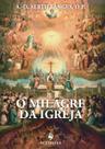 Livro - O Milagre da Igreja - Volume 13