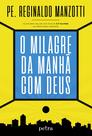 Livro - O milagre da manhã com Deus Livro - O milagre da manhã com Deus