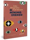 Livro - O mínimo imenso Livro - O mínimo imenso