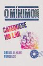 Livro - O mínimo sobre catequese no lar Livro - O mínimo sobre catequese no lar