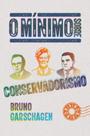 Livro - O mínimo sobre conservadorismo
