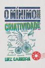 Livro - O mínimo sobre criatividade