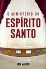 Livro - O ministério do Espírito Santo