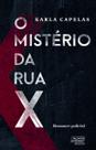 Livro - O mistério da rua X Livro - O mistério da rua X