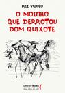 Livro - O moinho que derrotou Dom Quixote