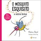 Livro - O MOSQUITO ESQUISITO