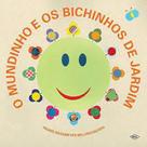 Livro - O mundinho e os bichinhos de jardim Livro - O mundinho e os bichinhos de jardim